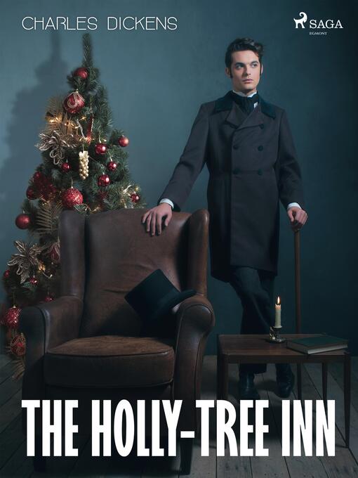 Titeldetaljer för The Holly-tree Inn av Charles Dickens - Tillgänglig